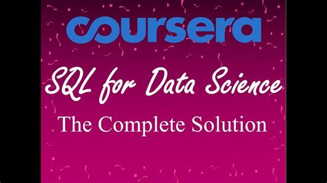 The emphasis in this course is on hands-on and practical learning. . Sql for data science coursera solutions